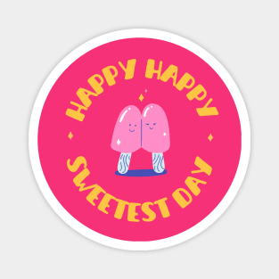 Happy sweetest day cute couple of pink ice cream Magnet